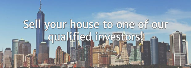 Sell your house to one of our qualified investors!